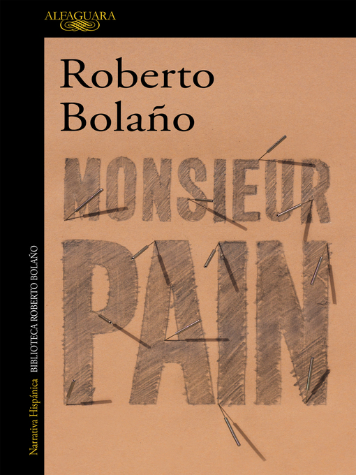 Title details for Monsieur Pain by Roberto Bolaño - Wait list